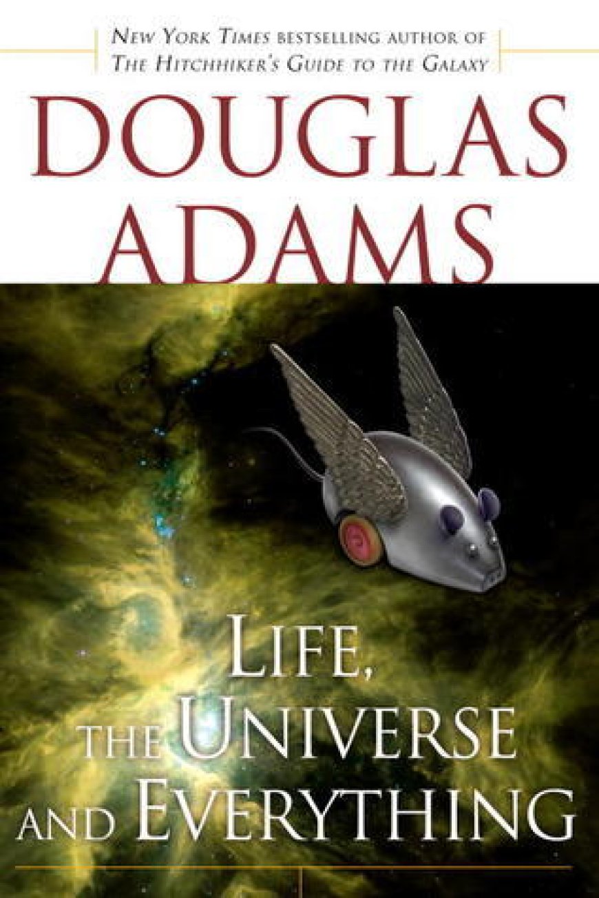 [PDF] The Hitchhiker’s Guide to the Galaxy #3 Life, the Universe and Everything by Douglas Adams