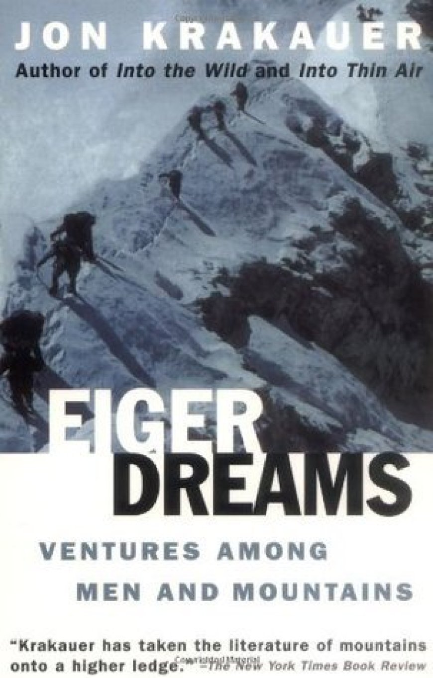 [PDF] Eiger Dreams: Ventures Among Men and Mountains by Jon Krakauer