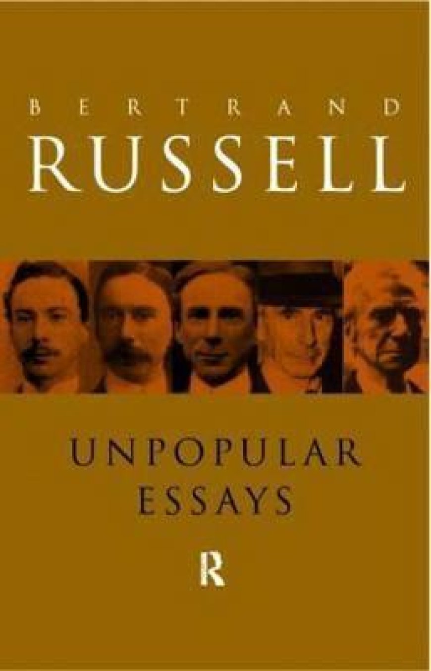 [PDF] Unpopular Essays by Bertrand Russell