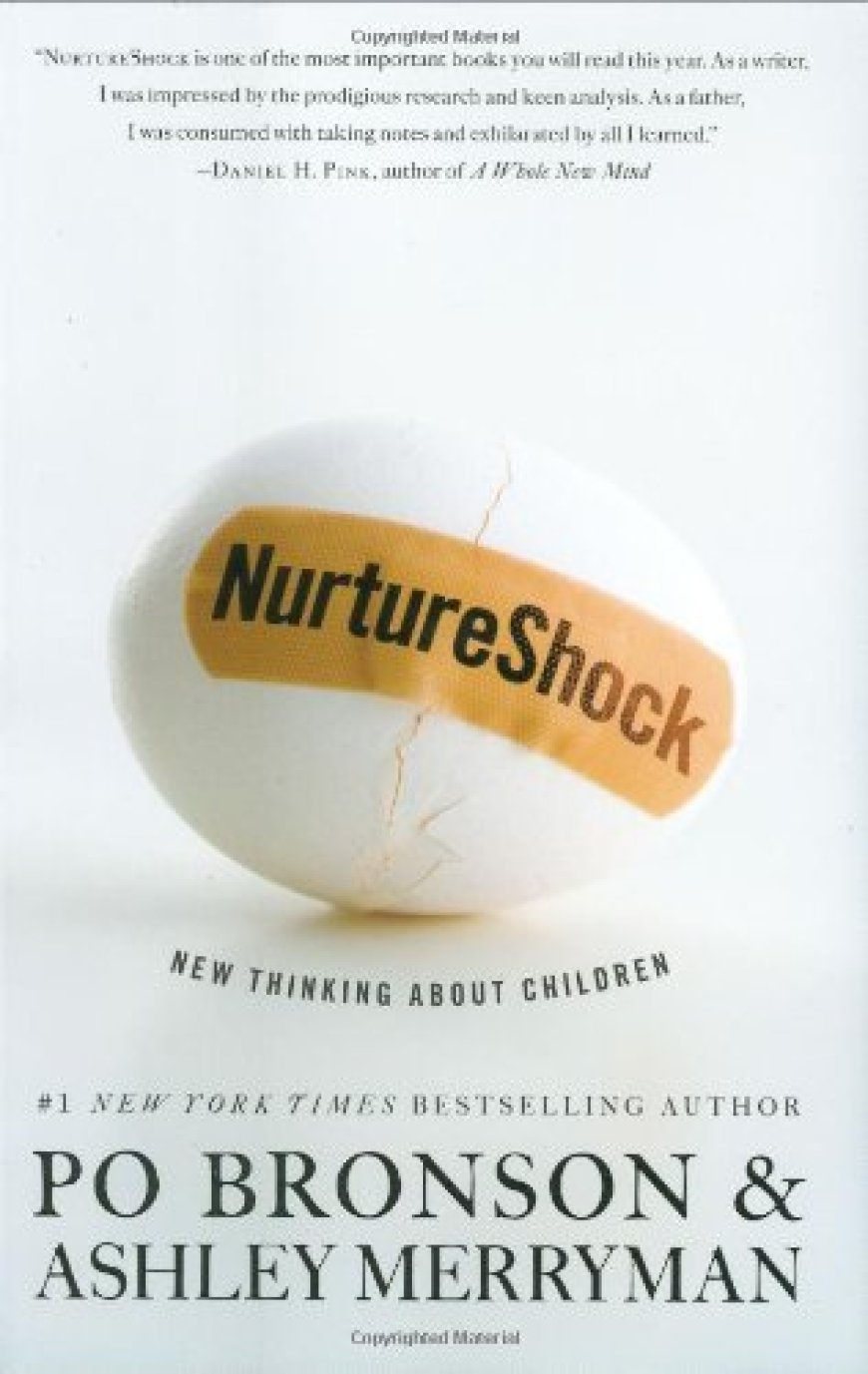 [PDF] NurtureShock: New Thinking About Children by Po Bronson ,  Ashley Merryman