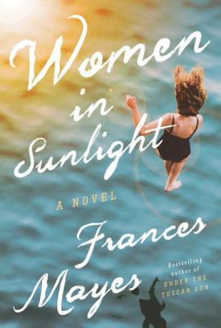 [PDF] Women in Sunlight by Frances Mayes