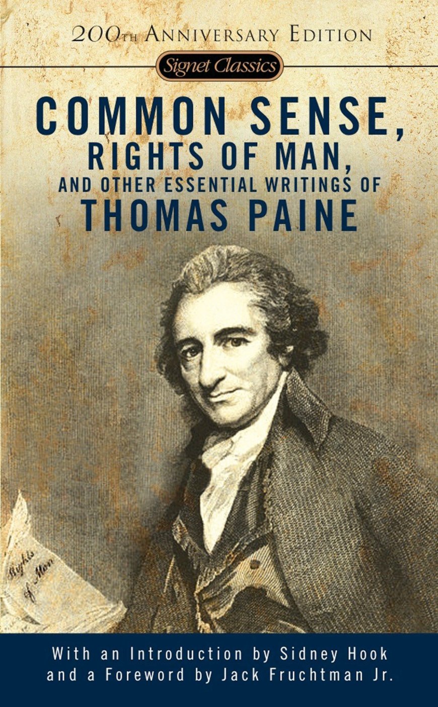 [PDF] Common Sense, The Rights of Man and Other Essential Writings by Thomas Paine ,  Jack Fruchtman Jr. ,  Sidney Hook  (Introduction)