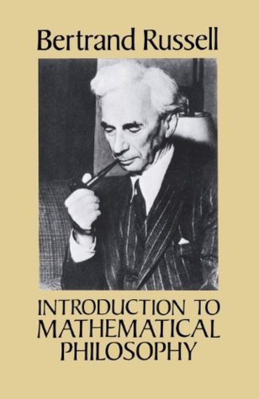 [PDF] Introduction to Mathematical Philosophy by Bertrand Russell