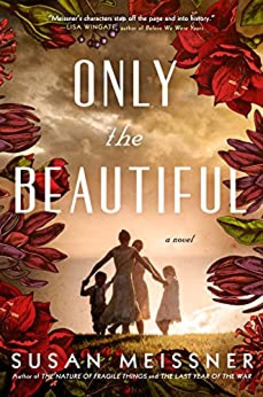 [PDF] Only the Beautiful by Susan Meissner