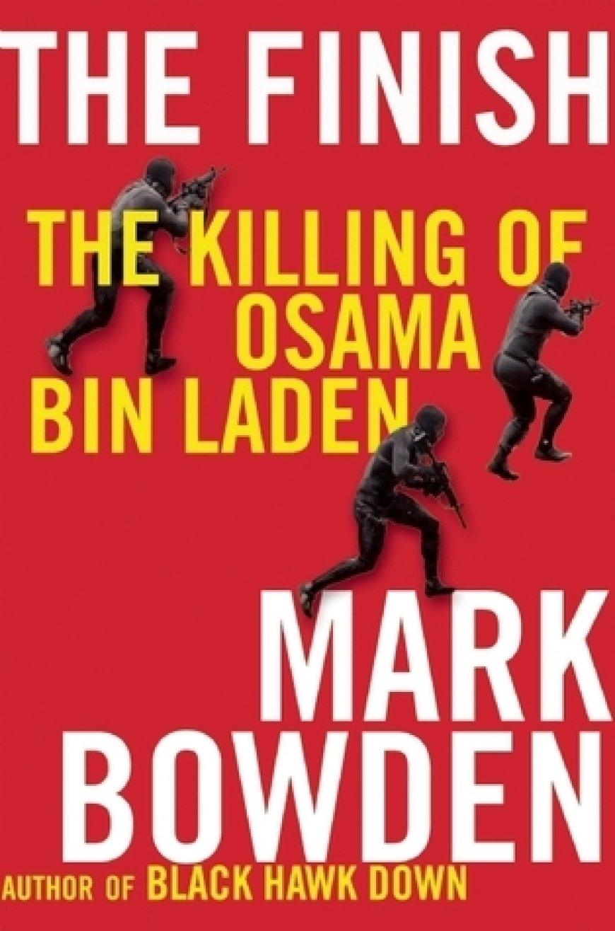 [PDF] The Finish: The Killing of Osama Bin Laden by Mark Bowden