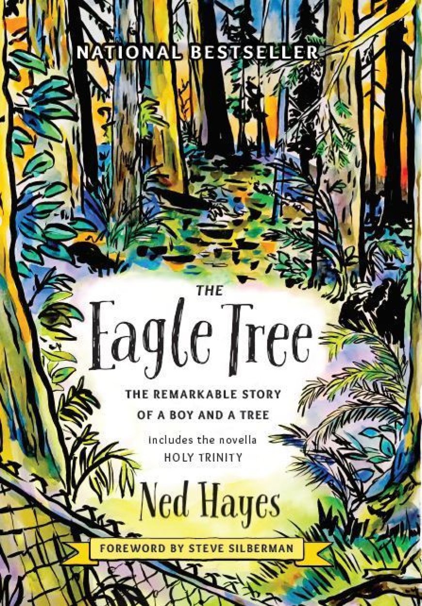 [PDF] The Eagle Tree #1 The Eagle Tree: The Remarkable Story of a Boy and a Tree by Ned Hayes ,  Steve Silberman