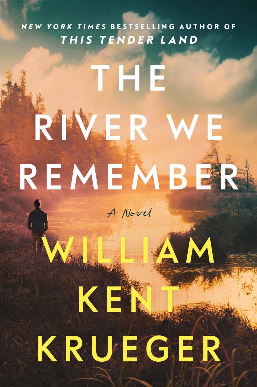 [PDF] The River We Remember by William Kent Krueger