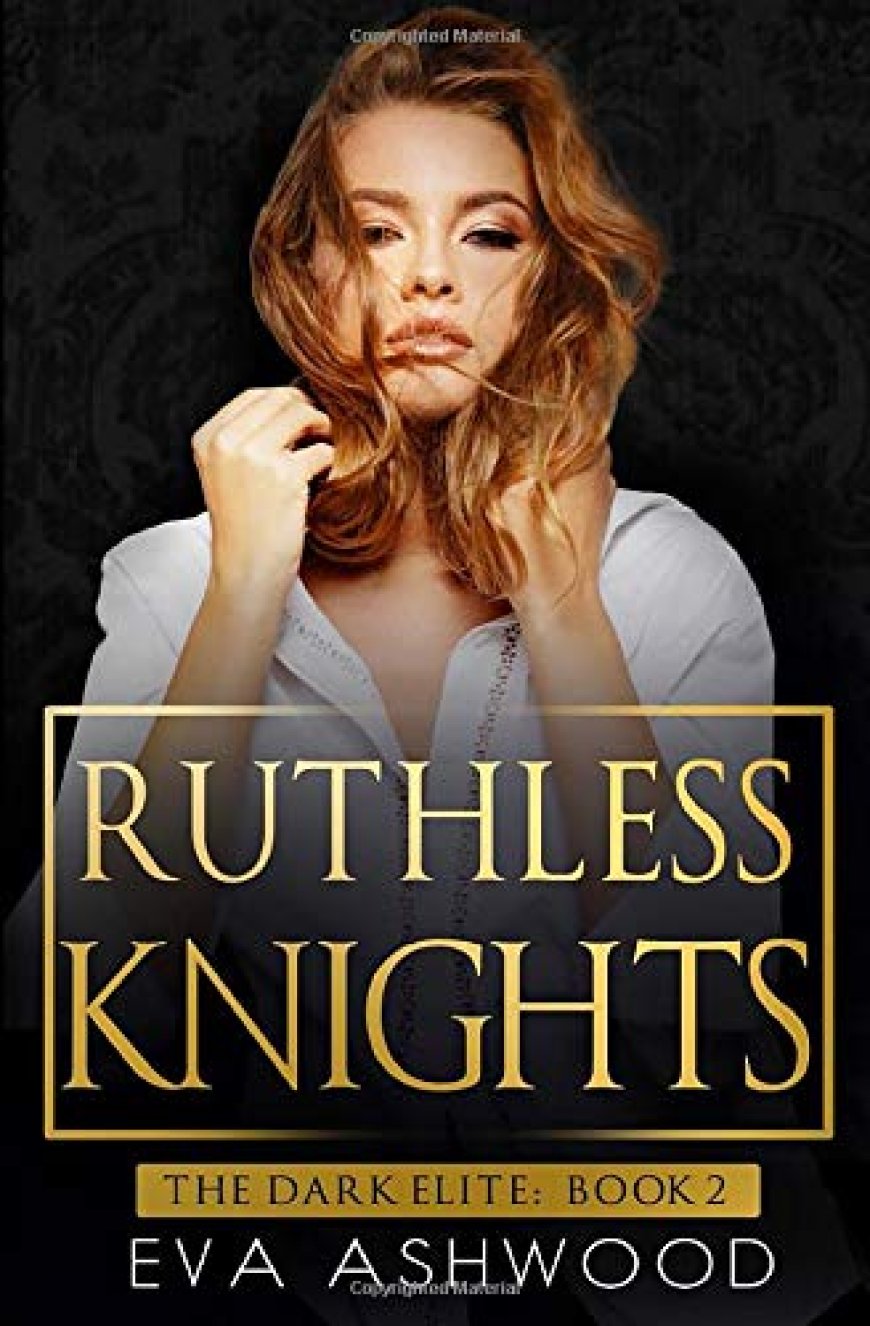 [PDF] The Dark Elite #2 Ruthless Knights by Eva Ashwood