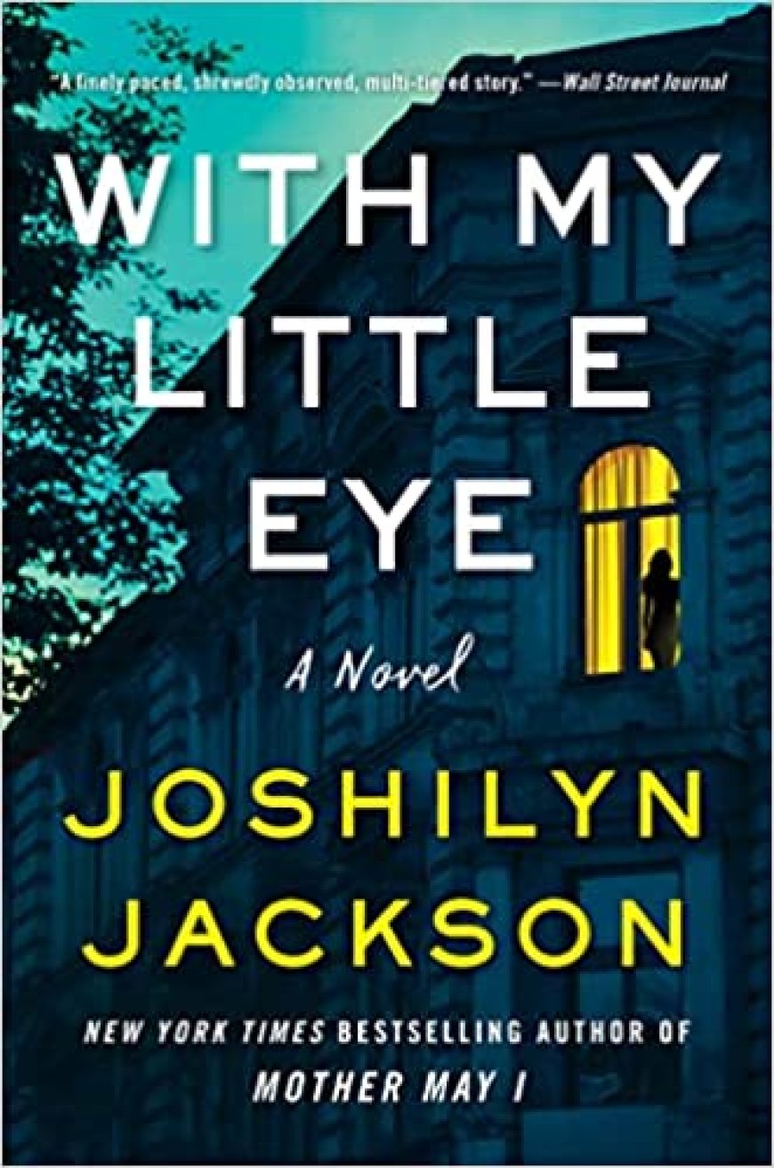 [PDF] With My Little Eye by Joshilyn Jackson