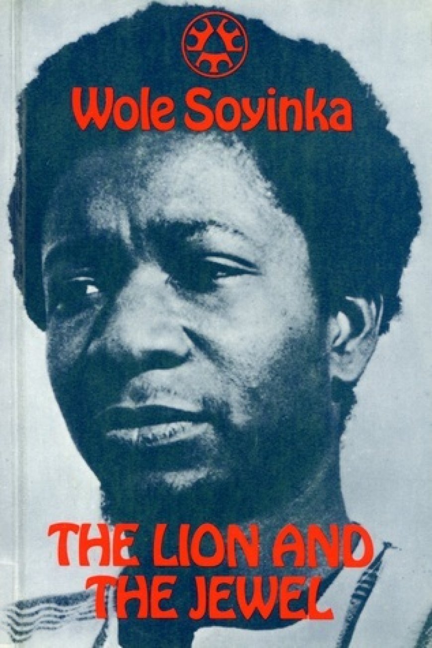 [PDF] The Lion and the Jewel by Wole Soyinka