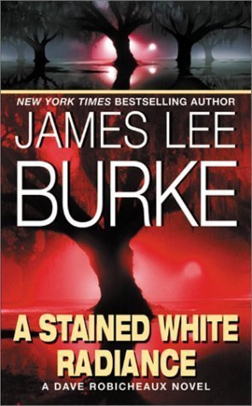 [PDF] Dave Robicheaux #5 A Stained White Radiance by James Lee Burke