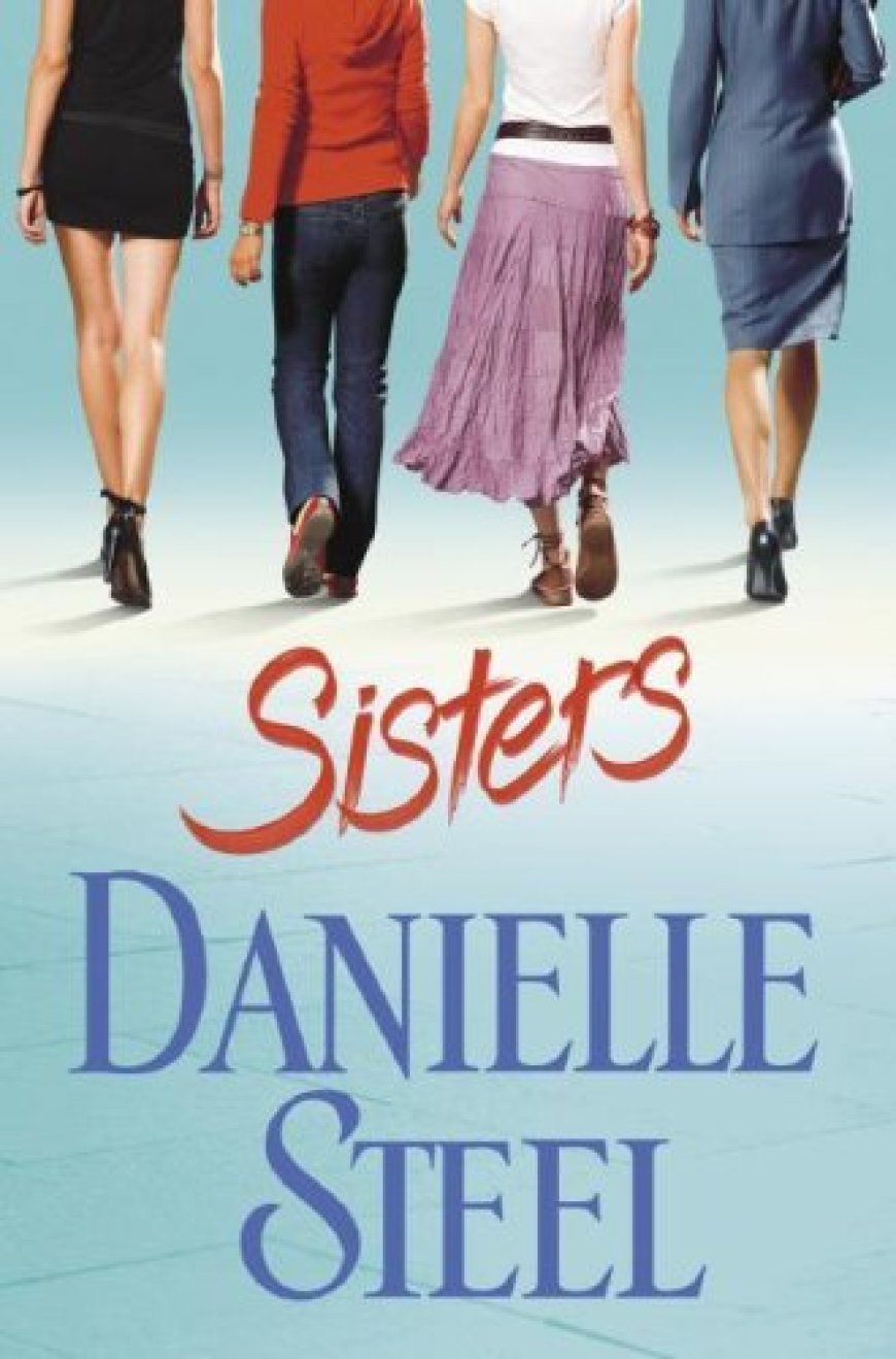 [PDF] Sisters by Danielle Steel