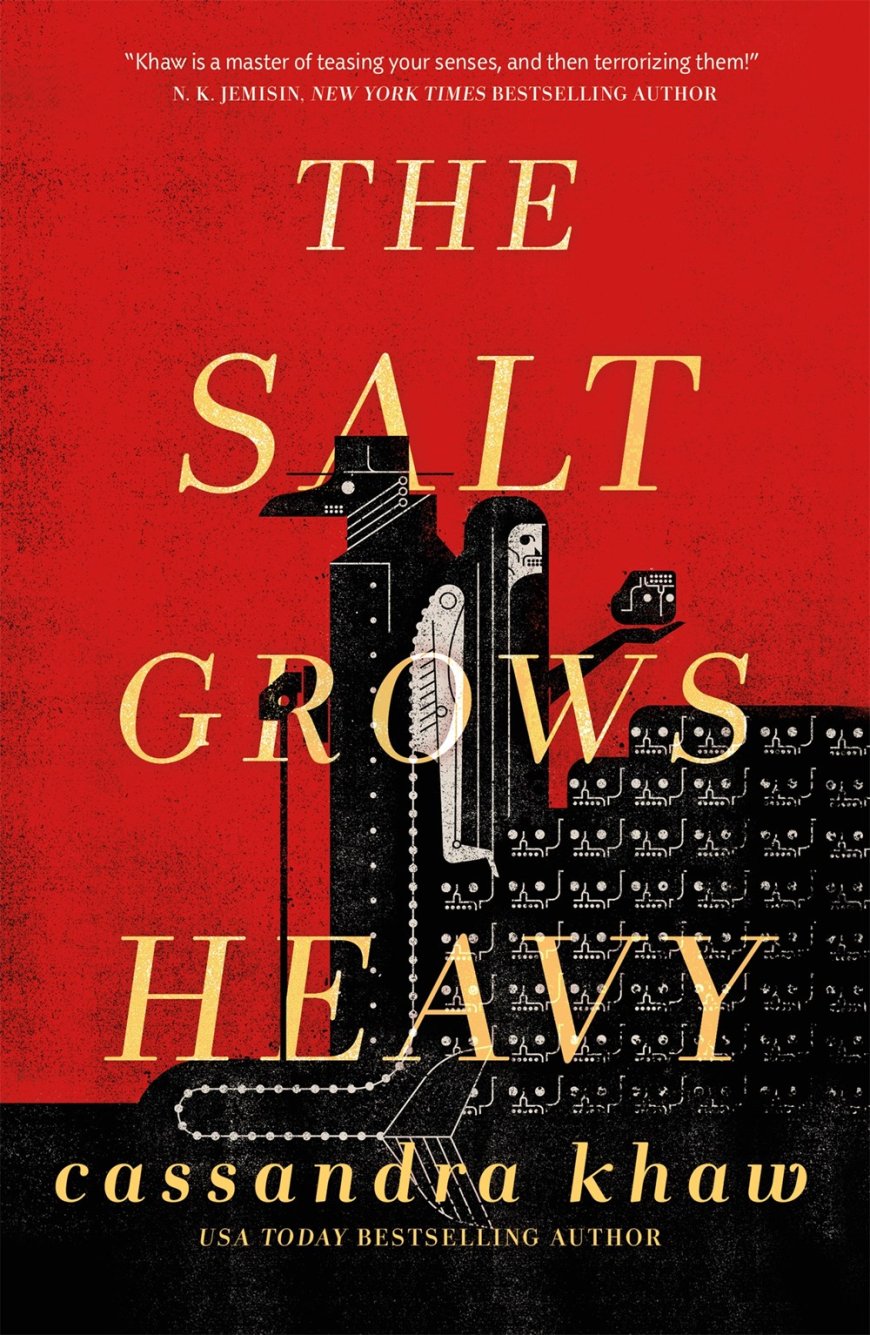 [PDF] The Salt Grows Heavy by Cassandra Khaw