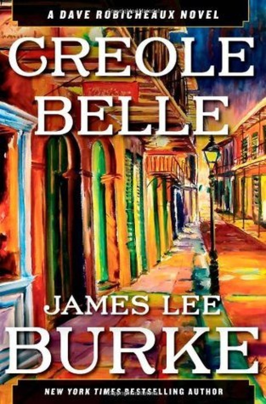 [PDF] Dave Robicheaux #19 Creole Belle by James Lee Burke