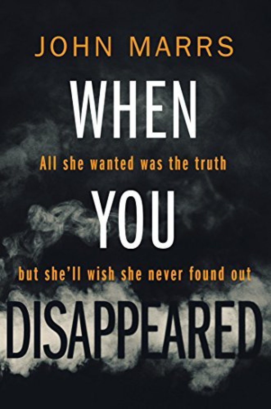 [PDF] When You Disappeared by John Marrs