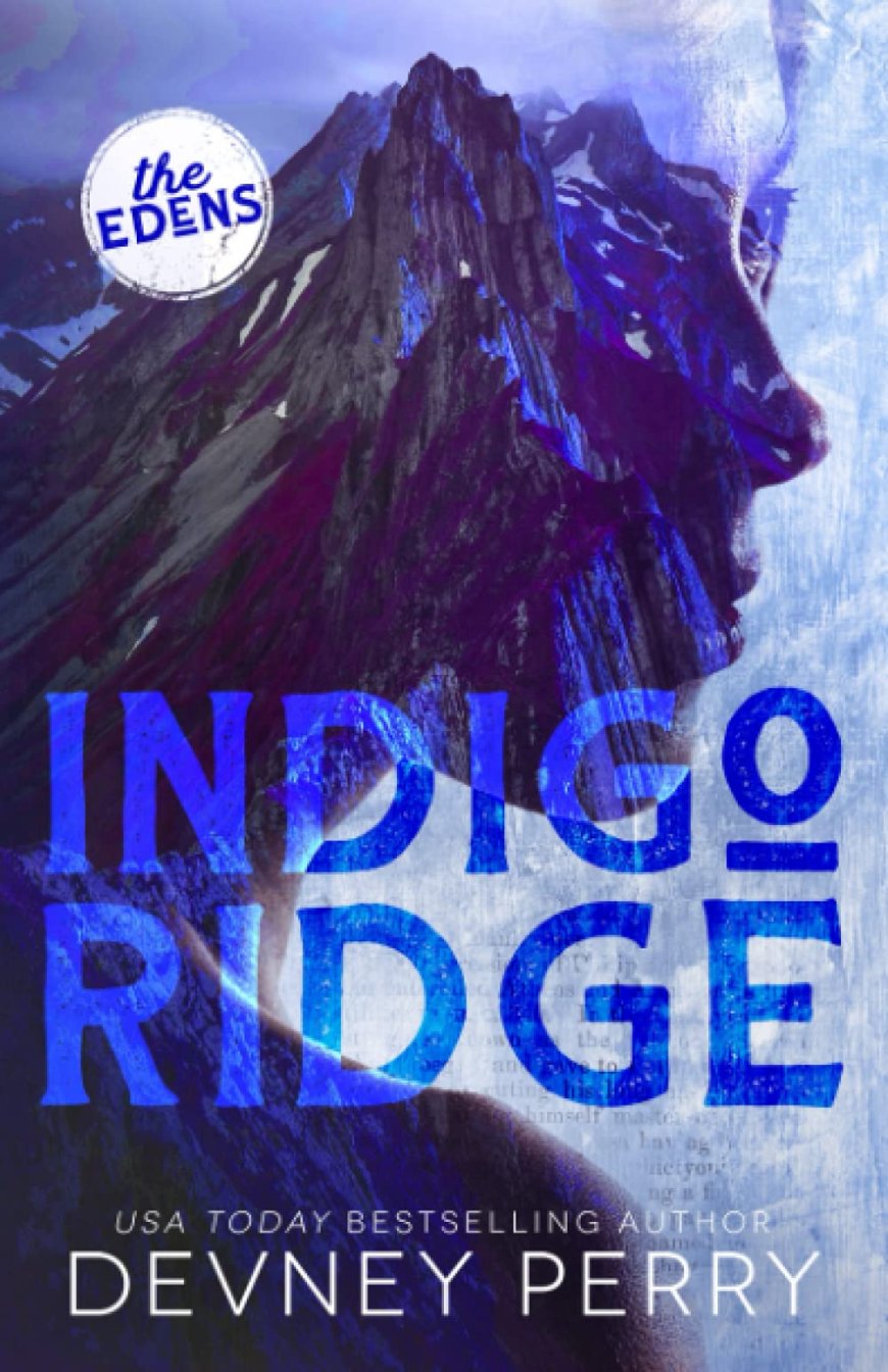 [PDF] The Edens #1 Indigo Ridge by Devney Perry