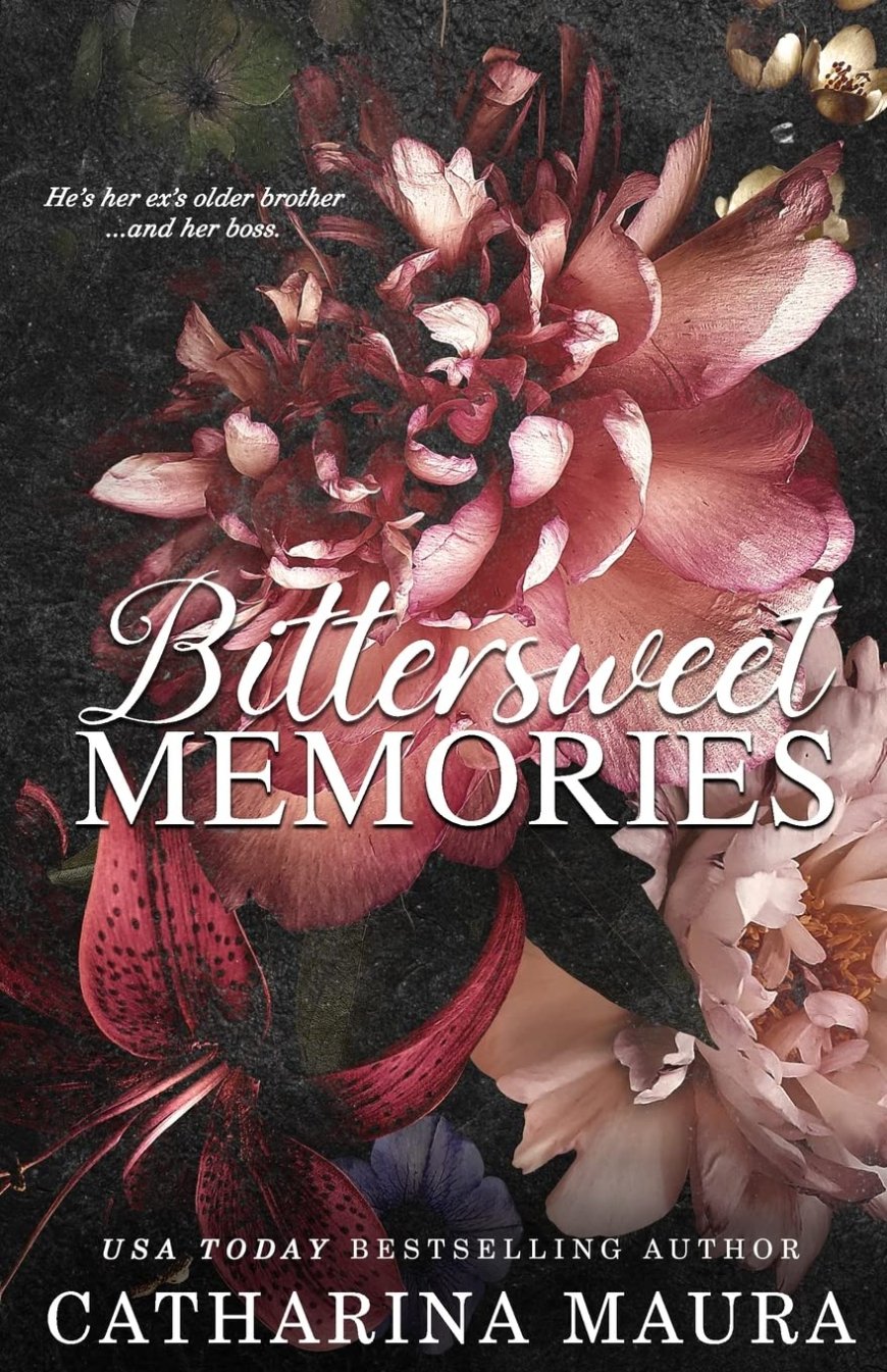 [PDF] Off-Limits #4 Bittersweet Memories by Catharina Maura