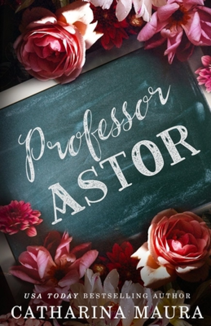 [PDF] Off-Limits #3 Professor Astor by Catharina Maura