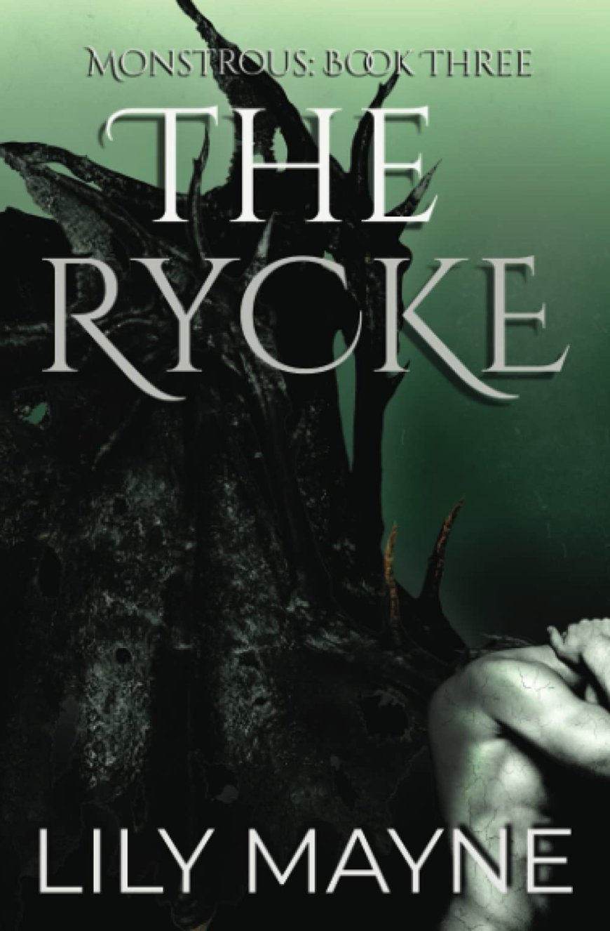 [PDF] Monstrous #3 The Rycke by Lily Mayne