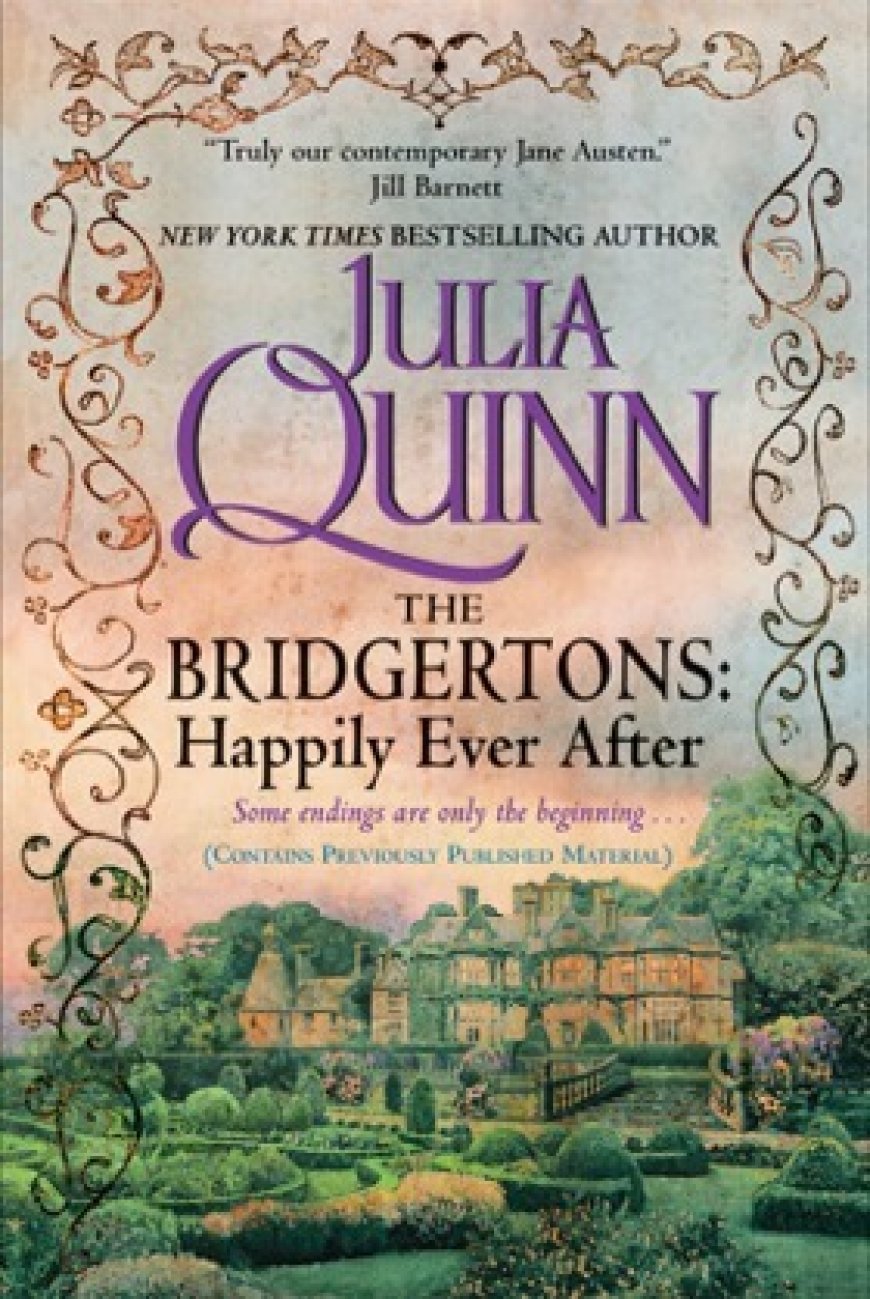 [PDF] Bridgertons #1.5-8.5; 8.6 The Bridgertons: Happily Ever After by Julia Quinn