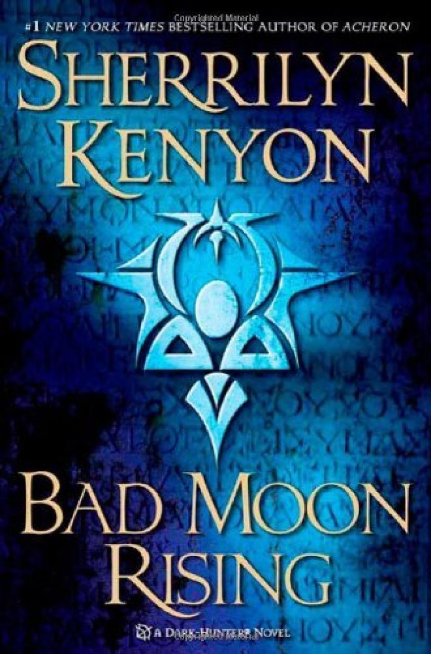 [PDF] Dark-Hunter #17 Bad Moon Rising by Sherrilyn Kenyon