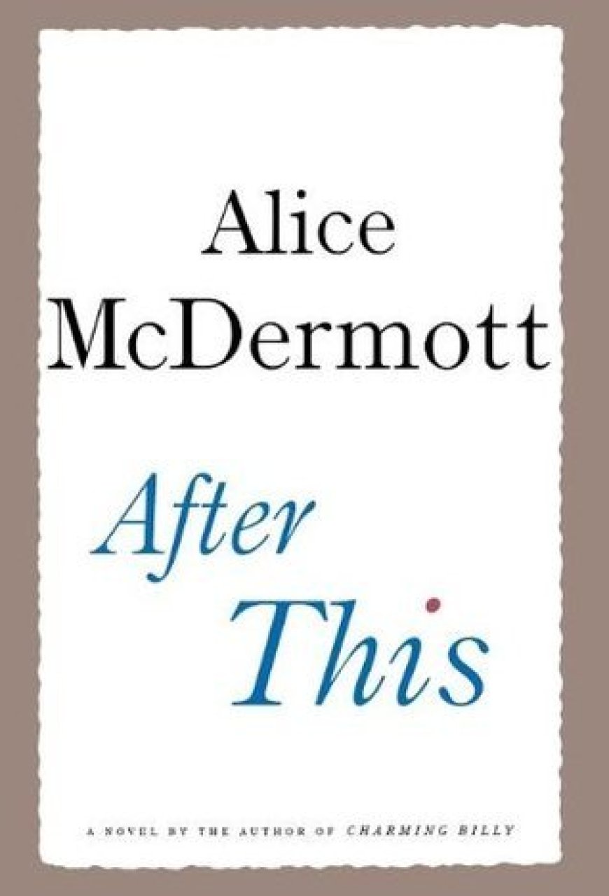 [PDF] After This by Alice McDermott