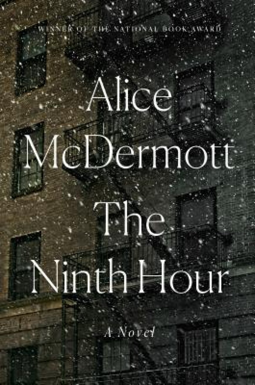 [PDF] The Ninth Hour by Alice McDermott