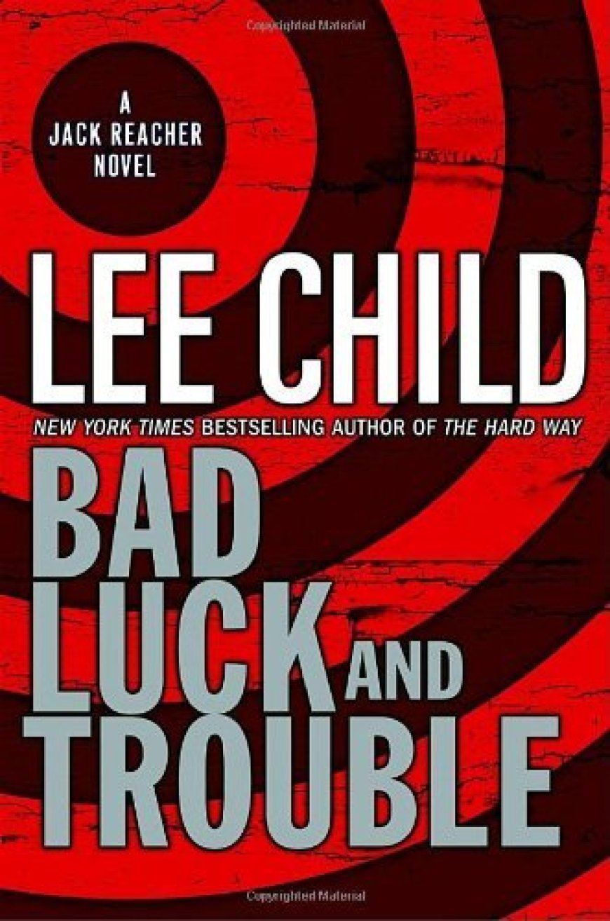 [PDF] Jack Reacher #11 Bad Luck and Trouble by Lee Child