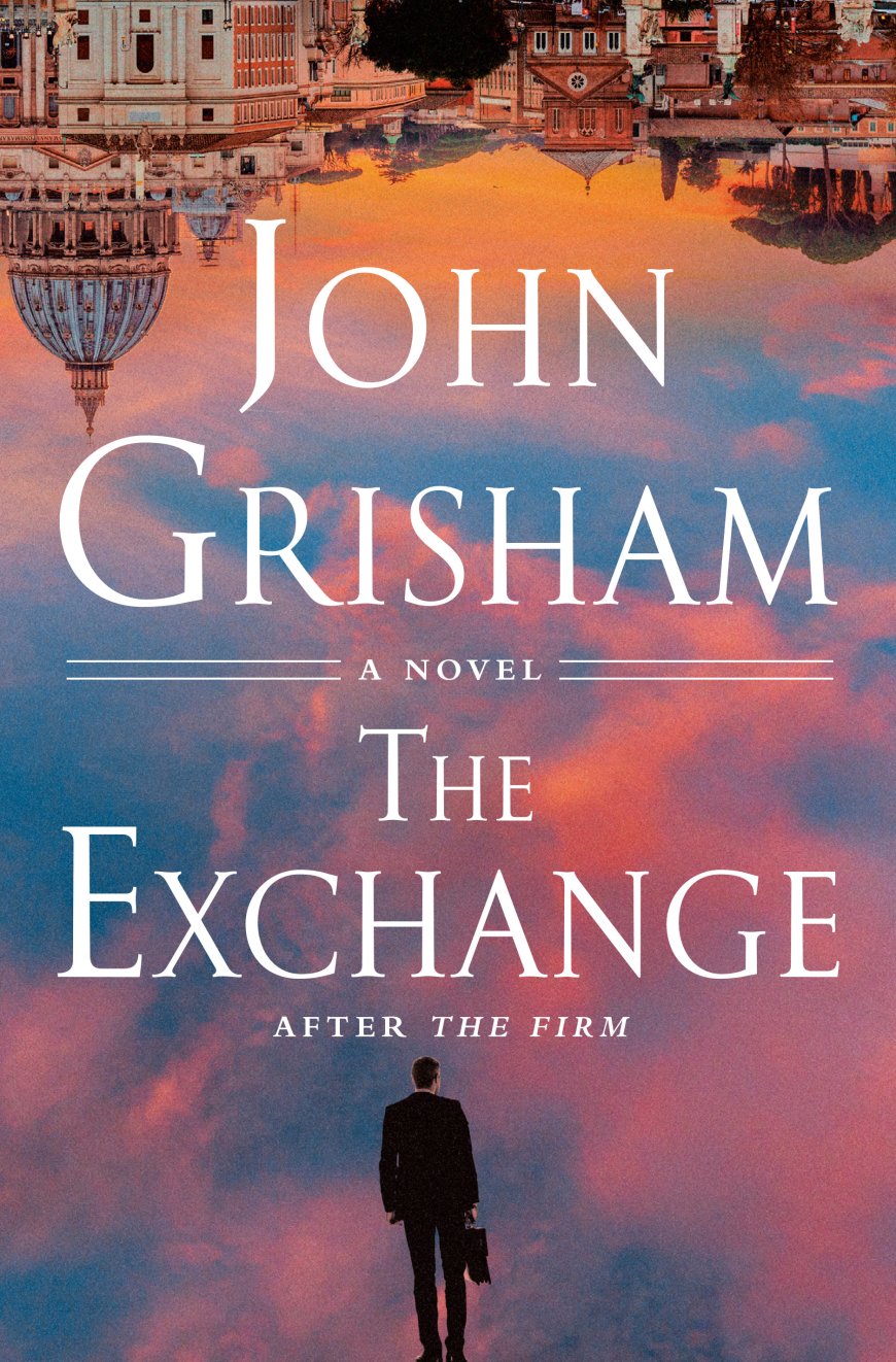 [PDF] The Firm #2 The Exchange: After The Firm by John Grisham