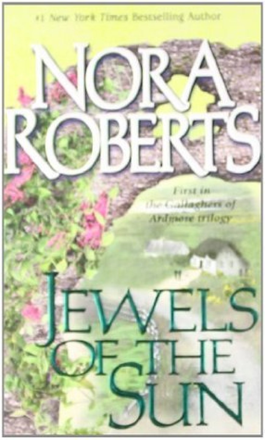 [PDF] Gallaghers of Ardmore #1 Jewels of the Sun by Nora Roberts