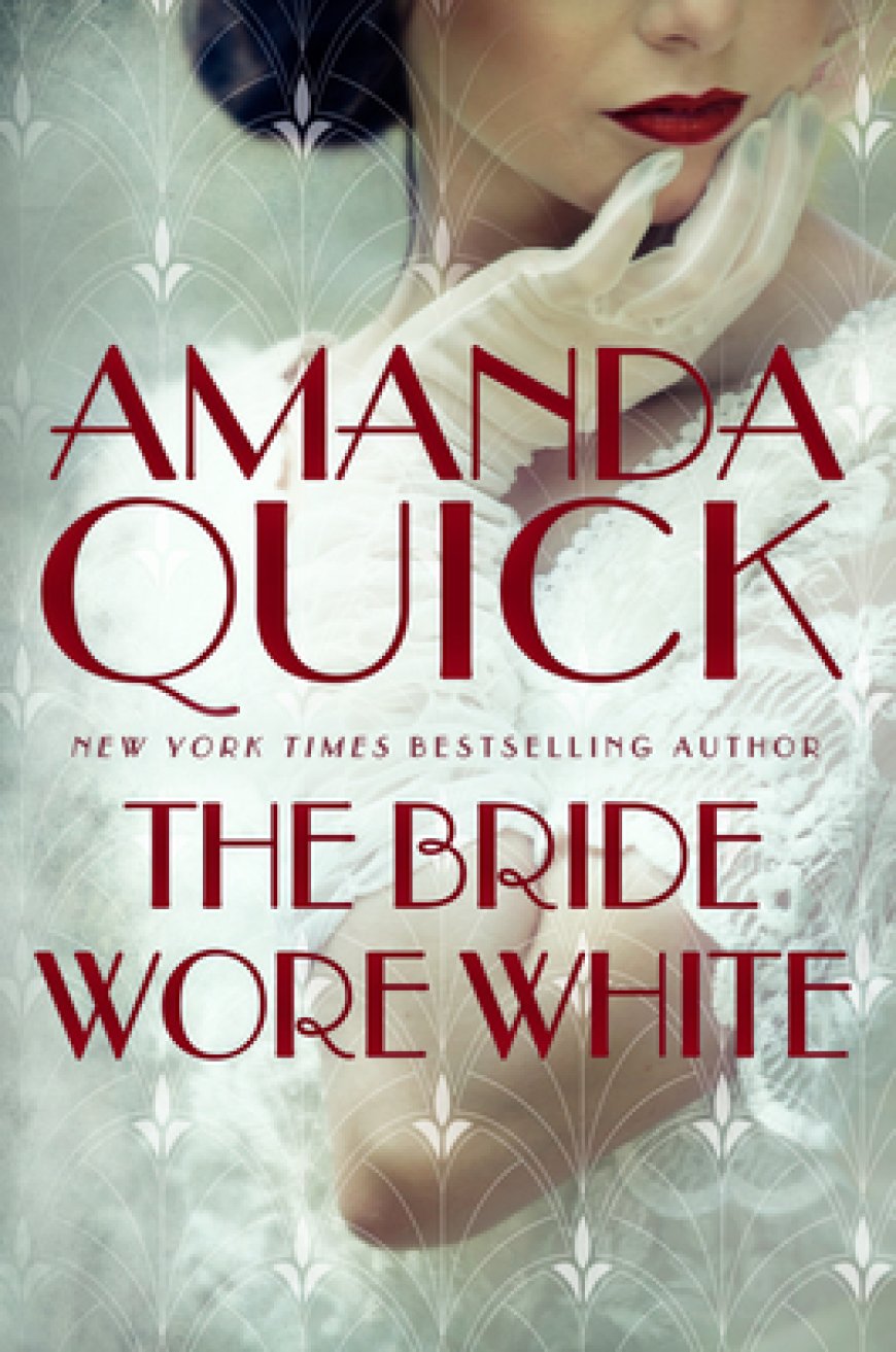 [PDF] Burning Cove #7 The Bride Wore White by Amanda Quick