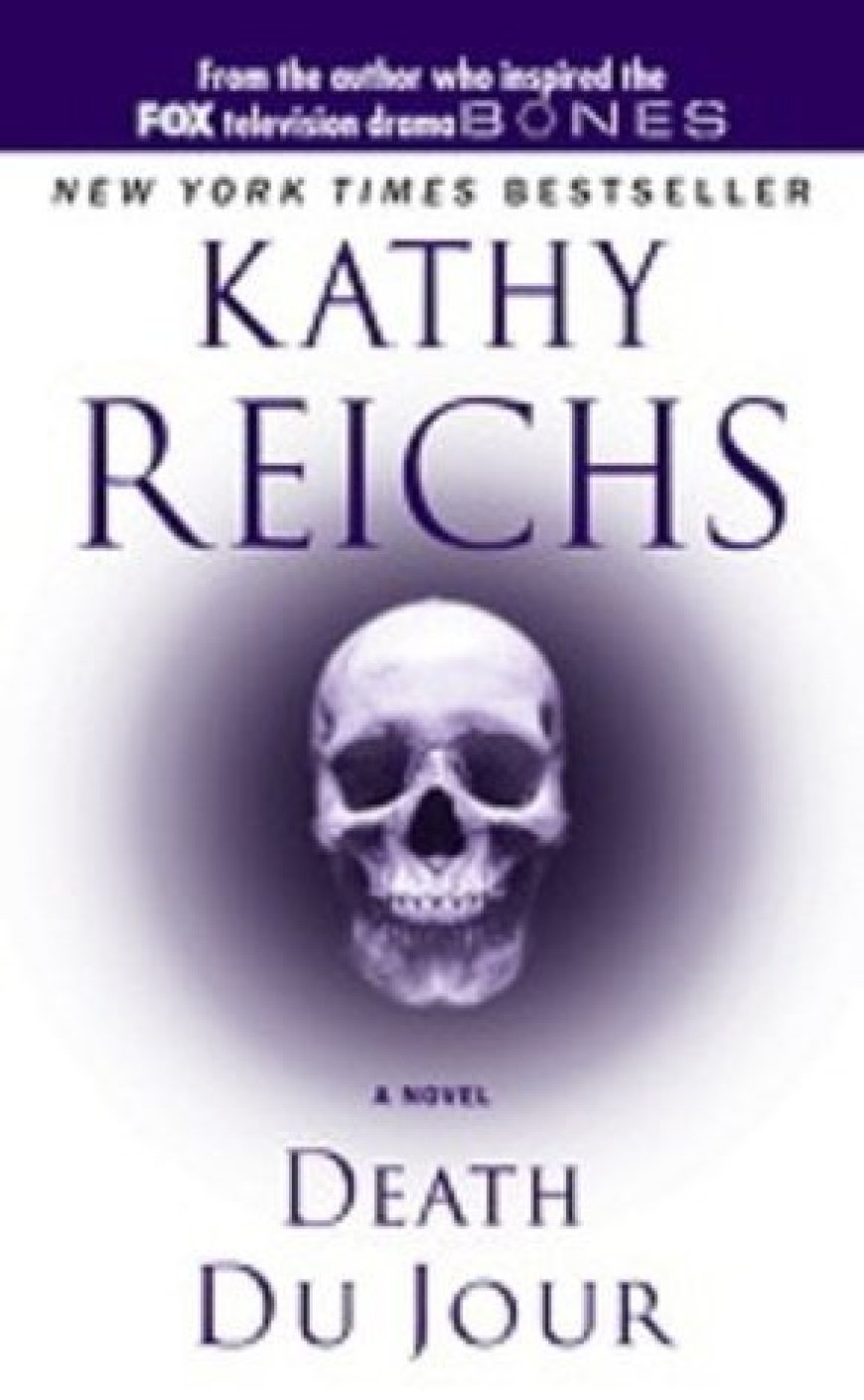 [PDF] Temperance Brennan #2 Death du Jour by Kathy Reichs