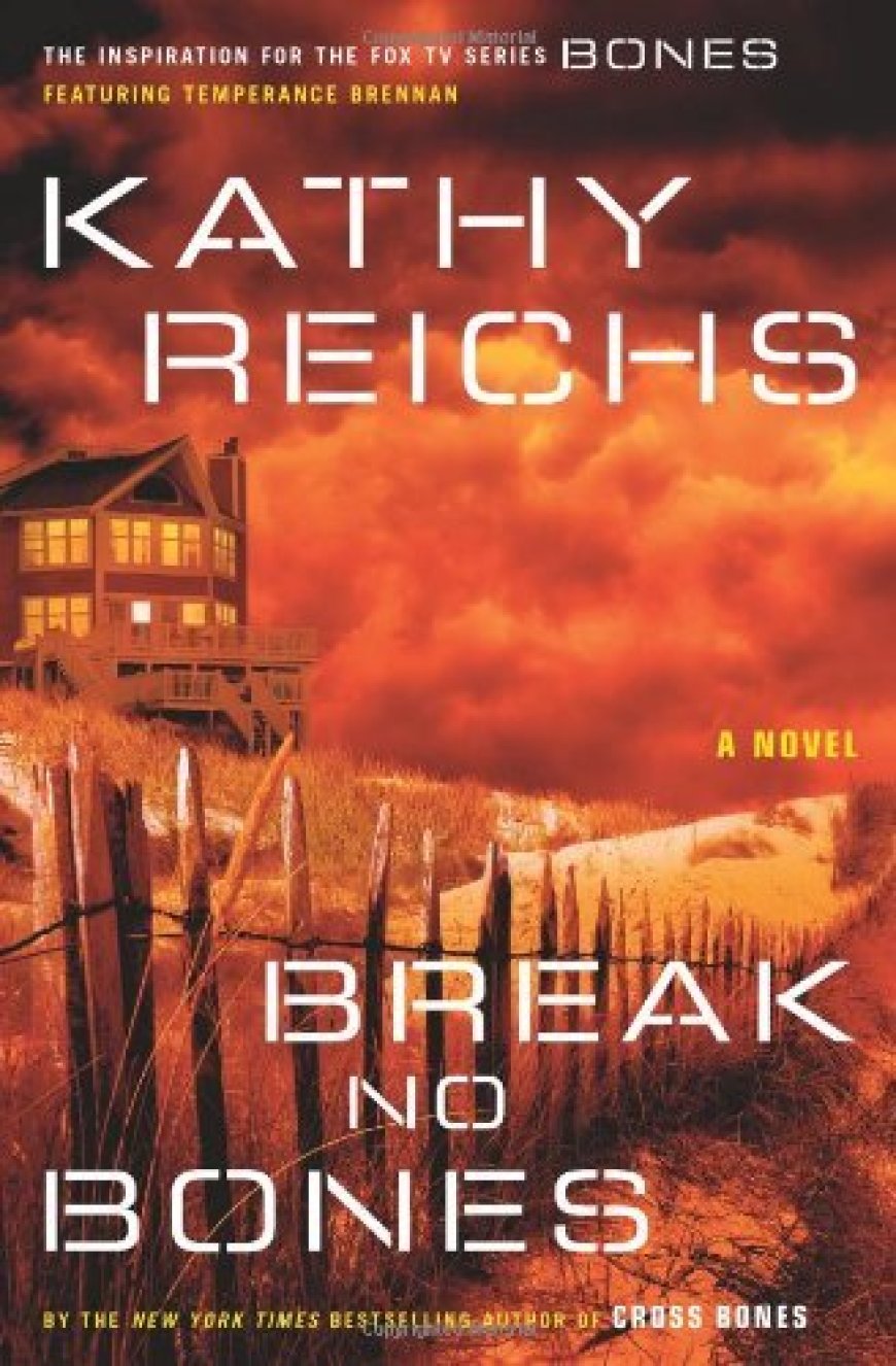 [PDF] Temperance Brennan #9 Break No Bones by Kathy Reichs