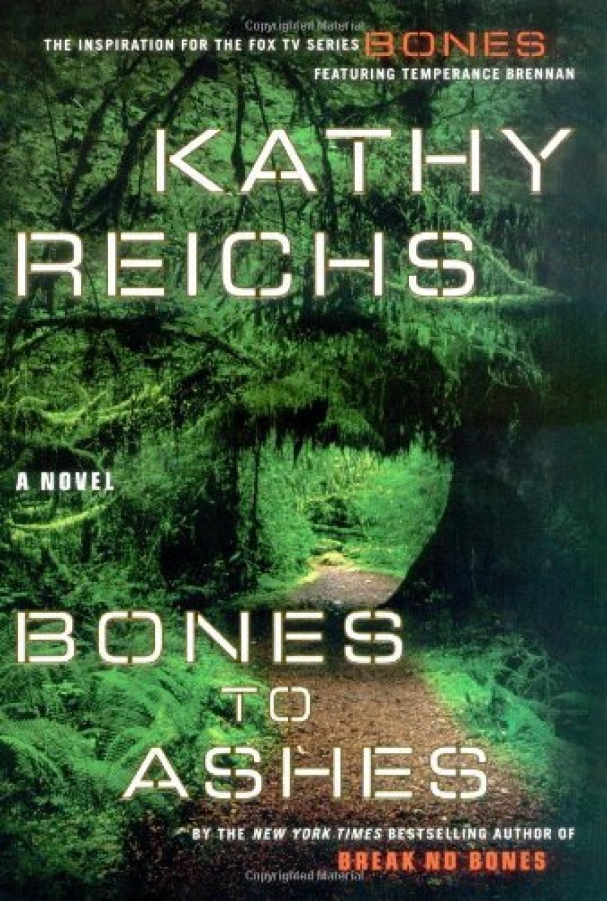 [PDF] Temperance Brennan #10 Bones to Ashes by Kathy Reichs