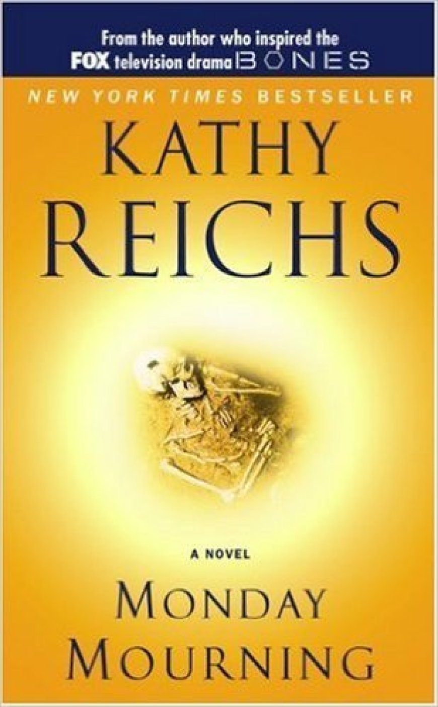 [PDF] Temperance Brennan #7 Monday Mourning by Kathy Reichs