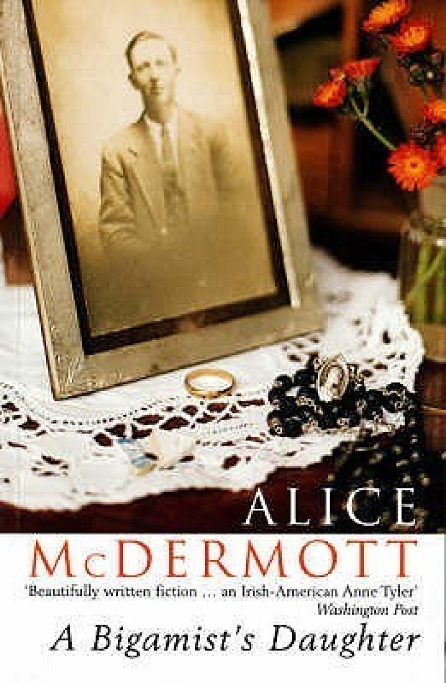 [PDF] A Bigamist's Daughter by Alice McDermott