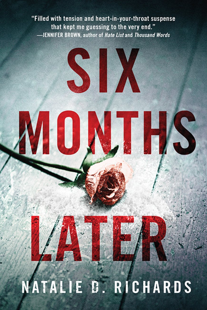 [PDF] Six Months Later by Natalie D. Richards