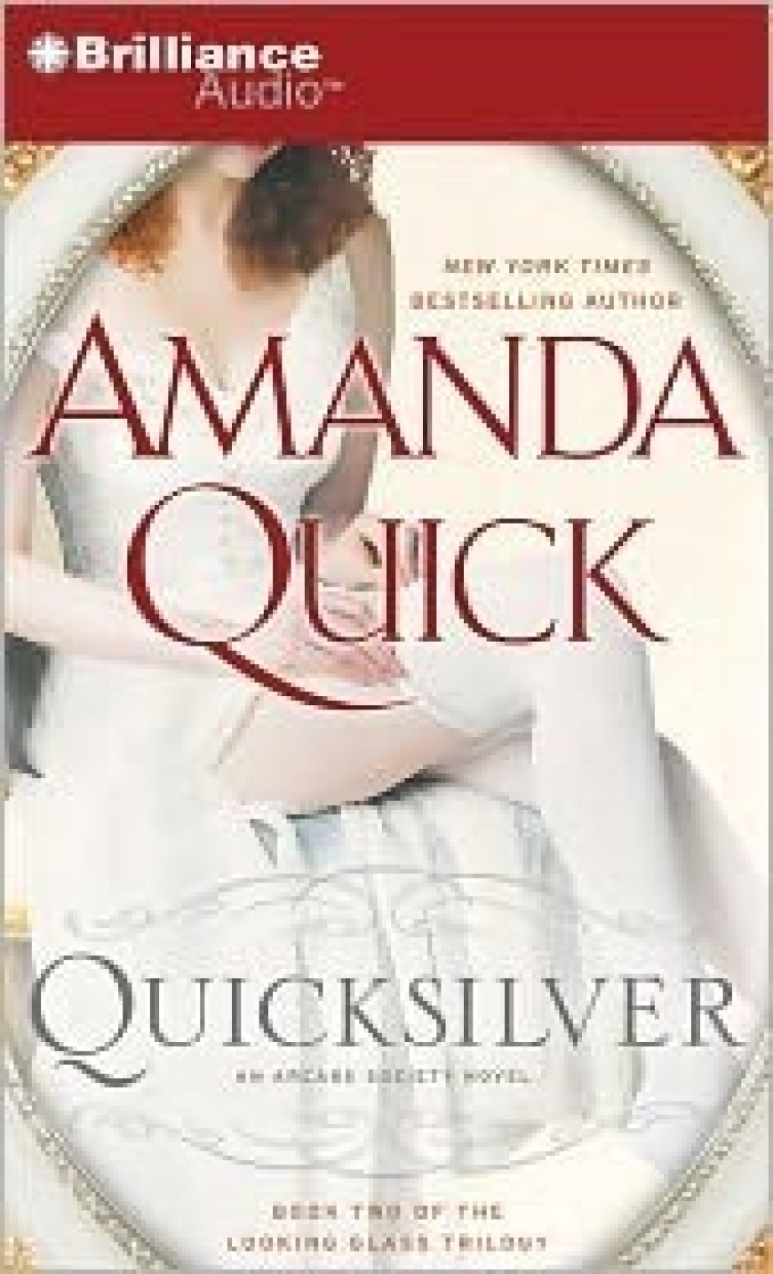 [PDF] Looking Glass Trilogy #2 Quicksilver by Amanda Quick ,  Anne Flosnik  (Narrator) ,  Jayne Ann Krentz