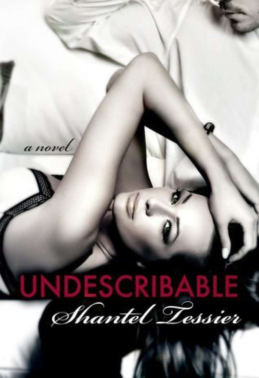 [PDF] Undescribable #1 Undescribable by Shantel Tessier