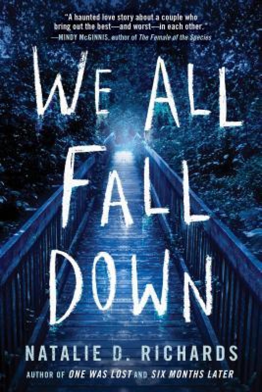 [PDF] We All Fall Down by Natalie D. Richards