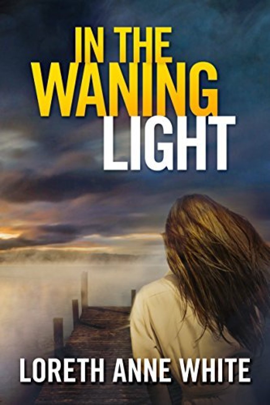 [PDF] In the Waning Light by Loreth Anne White