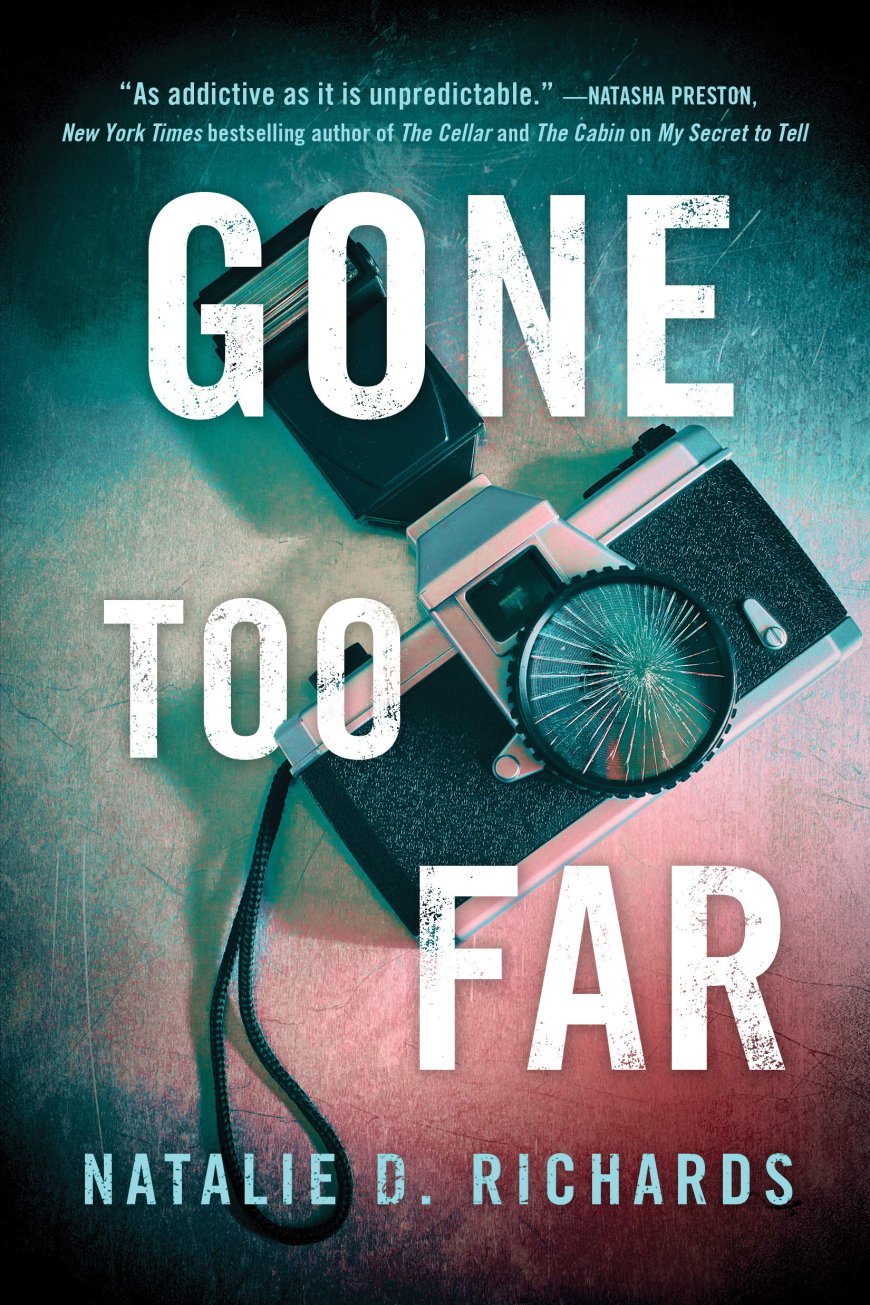 [PDF] Gone Too Far by Natalie D. Richards