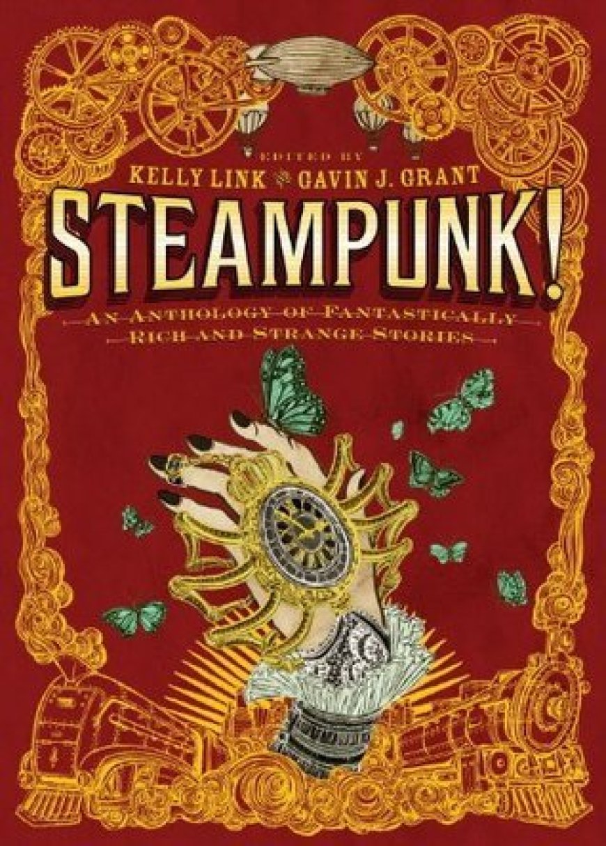 [PDF] Cwmlech Manor #1 - The Ghost of Cwmlech Manor Steampunk! An Anthology of Fantastically Rich and Strange Stories by Kelly Link  (Editor, Contributor) ,  Gavin J. Grant  (Editor) ,  Holly Black ,  M.T. Anderson ,  Libba Bray ,  Shawn Cheng ,  Cory Doctorow ,  Cassandra Clare ,  Dylan Horrocks ,  Kathleen Jennings ,  Garth Nix ,  Elizabeth Knox ,  Christopher Rowe ,  Delia Sherman ,  Ysabeau S. Wilce