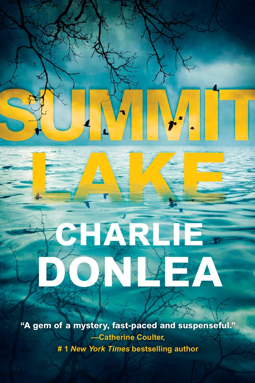 [PDF] Summit Lake by Charlie Donlea