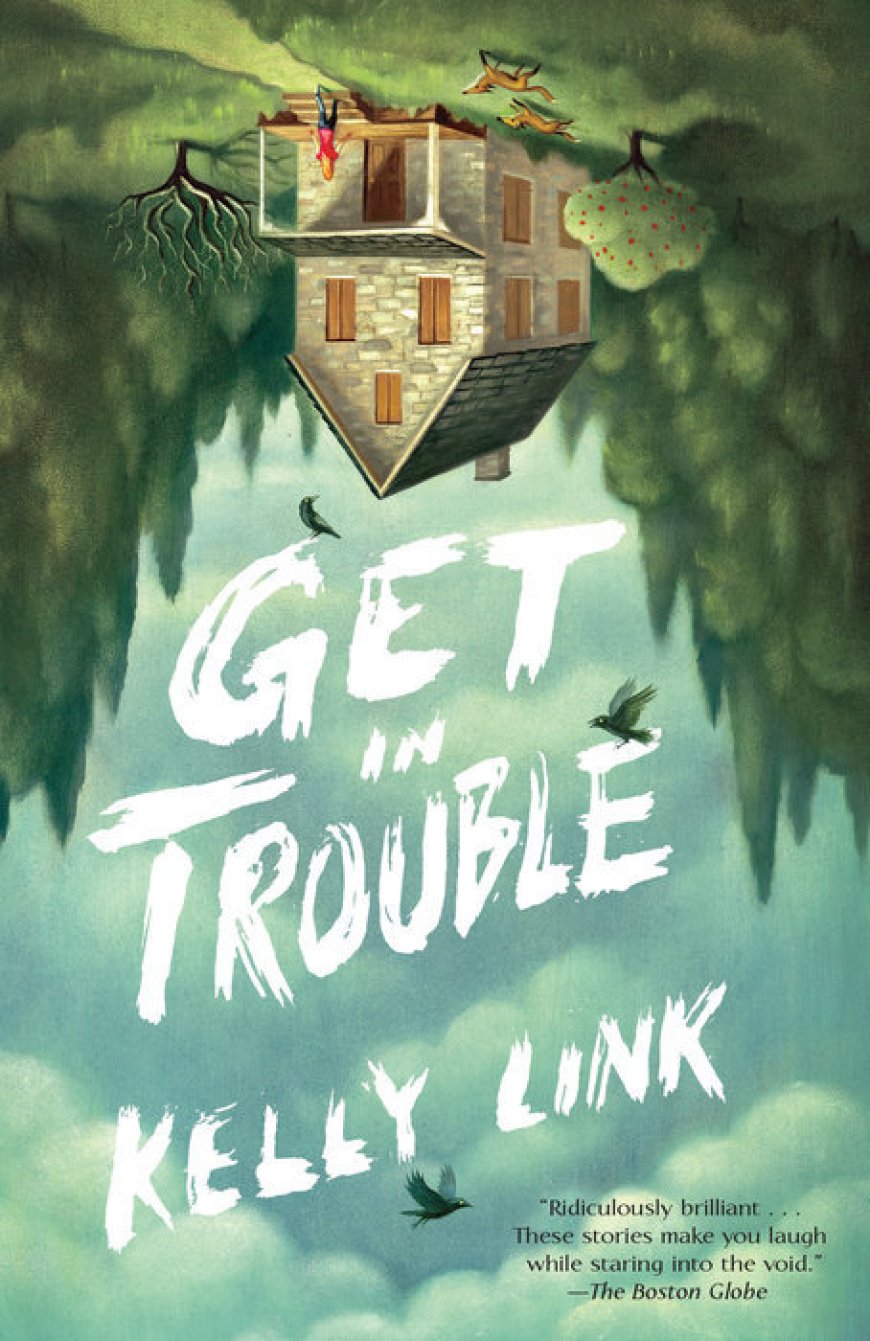 [PDF] Get in Trouble: Stories by Kelly Link