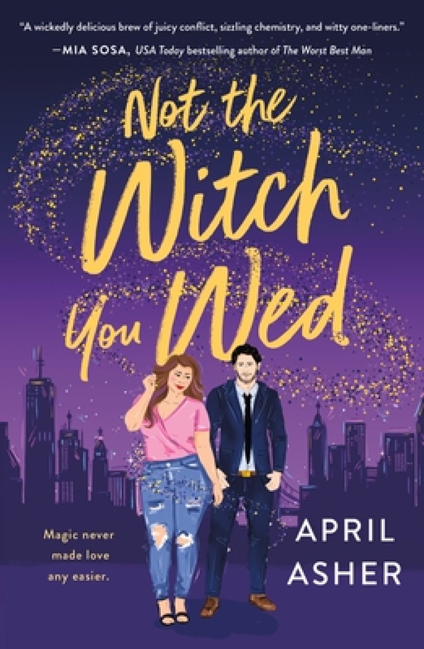 [PDF] Supernatural Singles #1 Not the Witch You Wed by April Asher ,  April Hunt