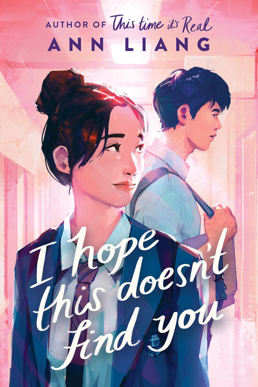 [PDF] I Hope This Doesn't Find You by Ann Liang