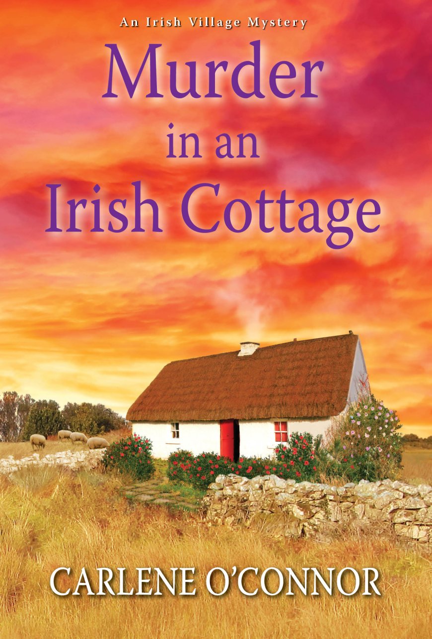 [PDF] Irish Village Mystery #5 Murder in an Irish Cottage by Carlene O'Connor