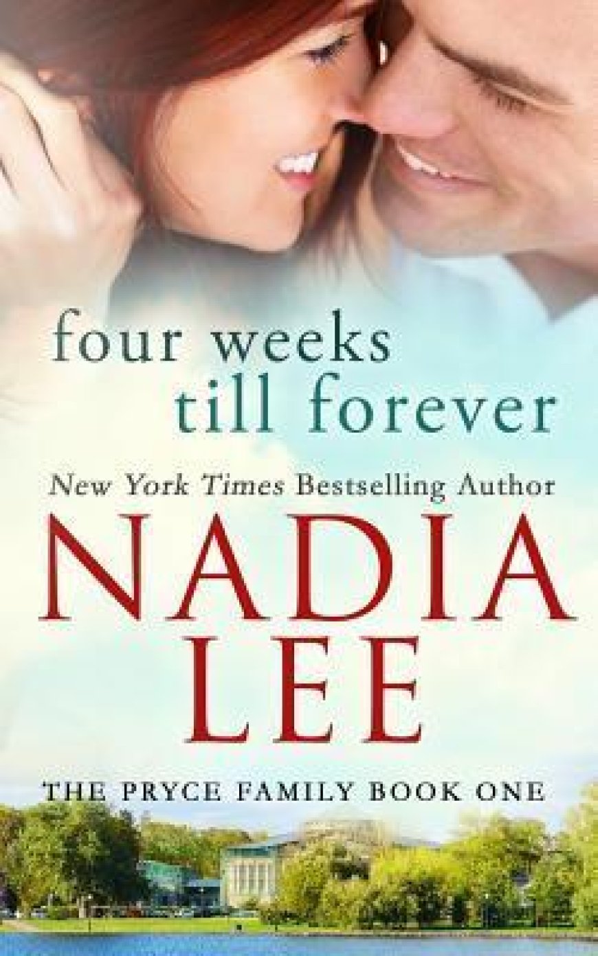 [PDF] The Pryce Family #1 Four Weeks Till Forever by Nadia Lee