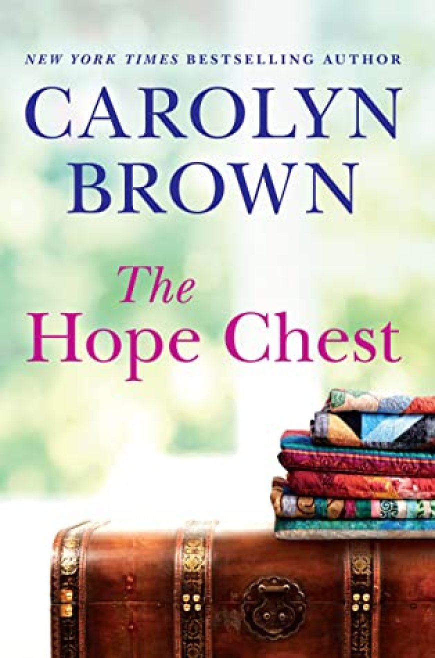 [PDF] The Hope Chest by Carolyn Brown